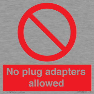 No plug adapters allowed Prohibition Sign